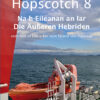 Hopscotch 8: Na h-Eileanan an lar - Die Äußeren Hebriden (Neuauflage 2024)